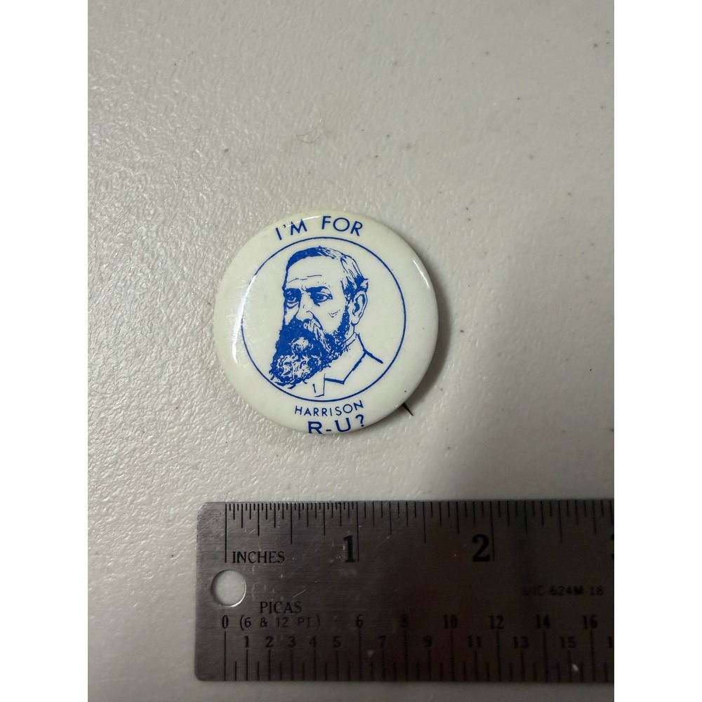 Vintage Benjamin Harrison Presidential Campaign Button I'm For Harrison R-U Pin
